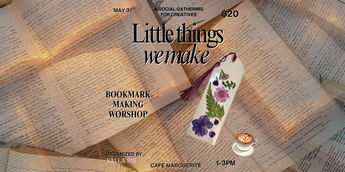Little Things We Make