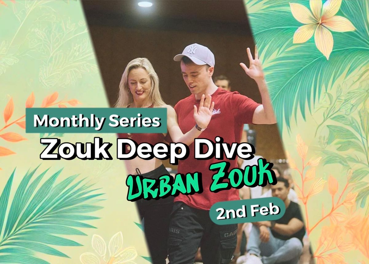 Zouk Deep Dive: Urban Zouk Intensive with Stephy & JoJo 