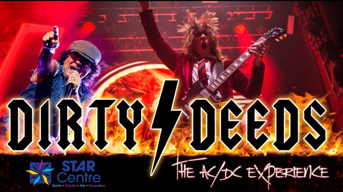 Dirty Deeds \u2013 The AC\/DC Experience