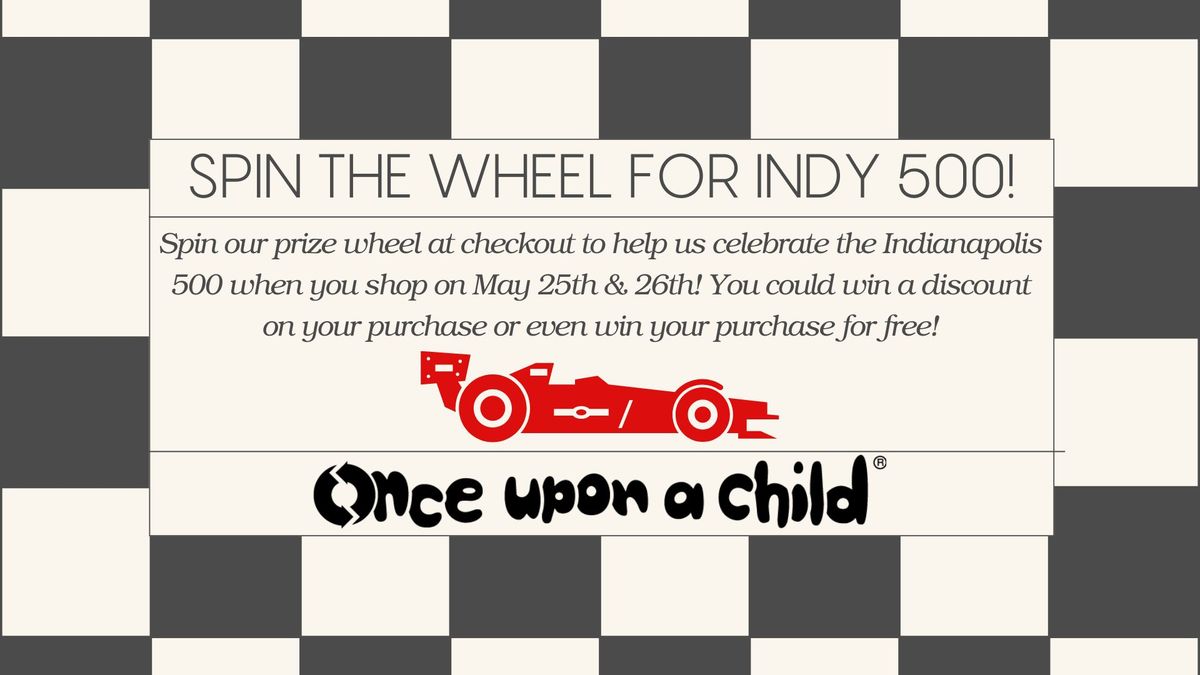 Greenwood: Spin the Indy 500 Prize Wheel!