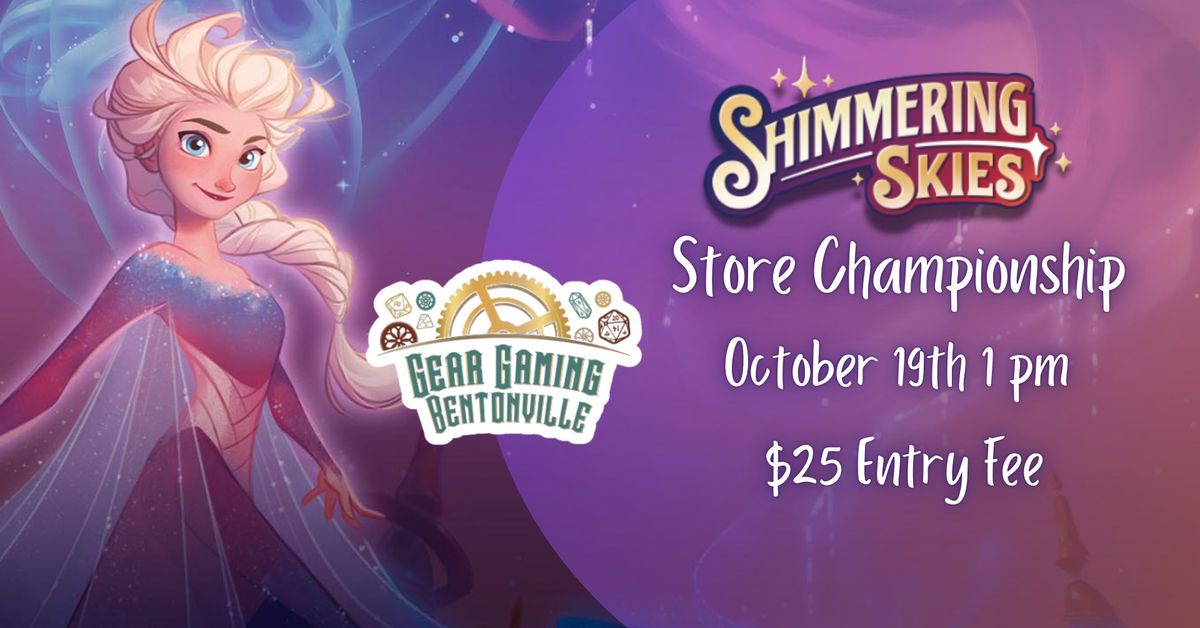 Gear Bentonville - Disney's Lorcana Shimmering Skies Store Championship 