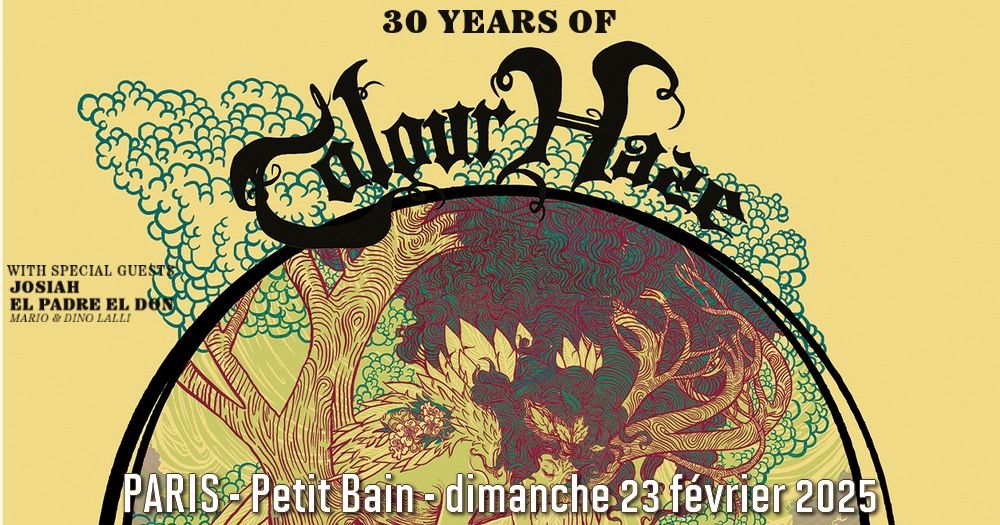 Colour Haze '30 ans', Josiah, El Padre El Don \/\/ Paris