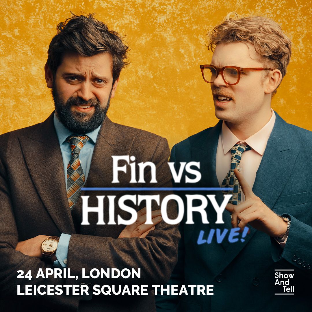 Fin VS History with Fin Taylor London Tickets