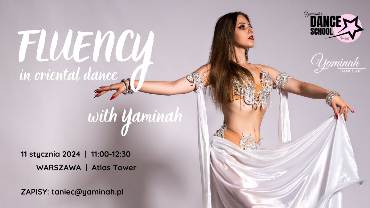 FLUENCY in Oriental Dance | with Yaminah