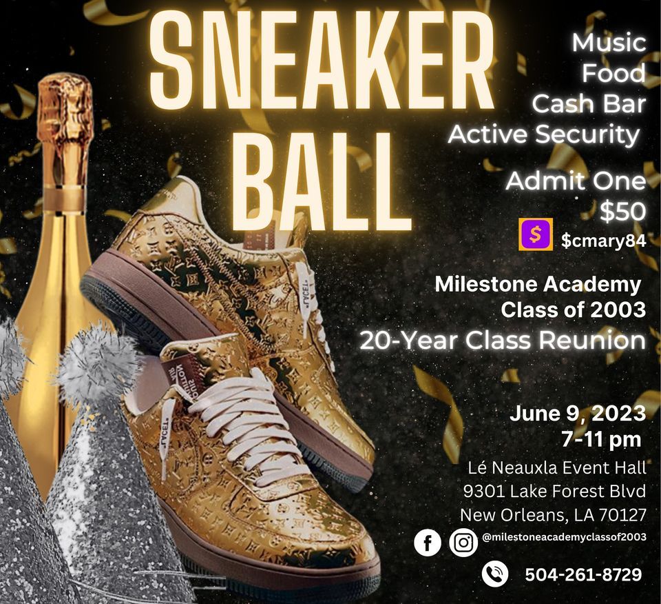 Milestone Academy 20-Year Class Reunion Sneaker Ball