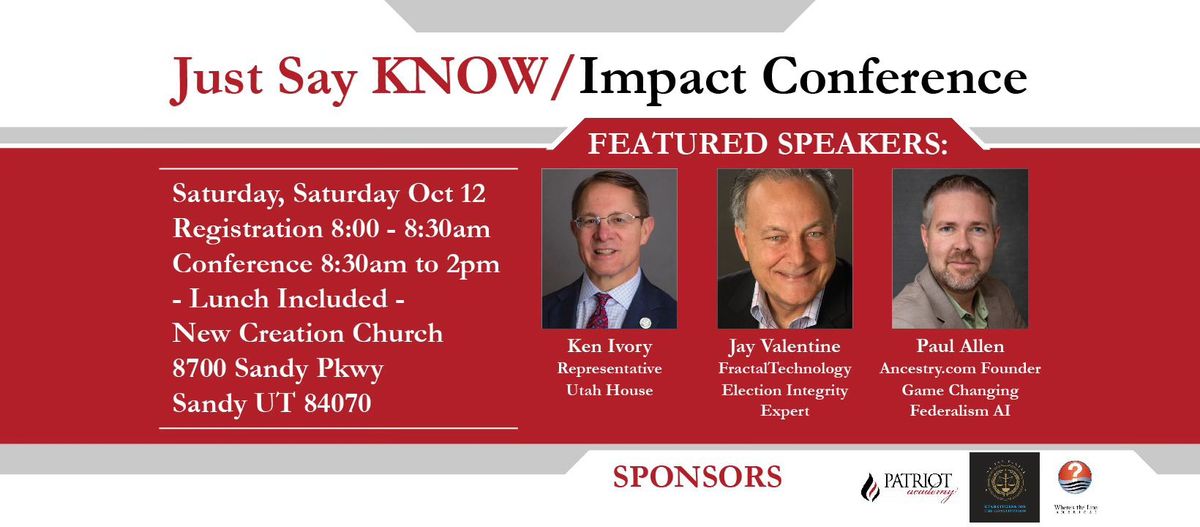 Just Say Know - Impact Conference