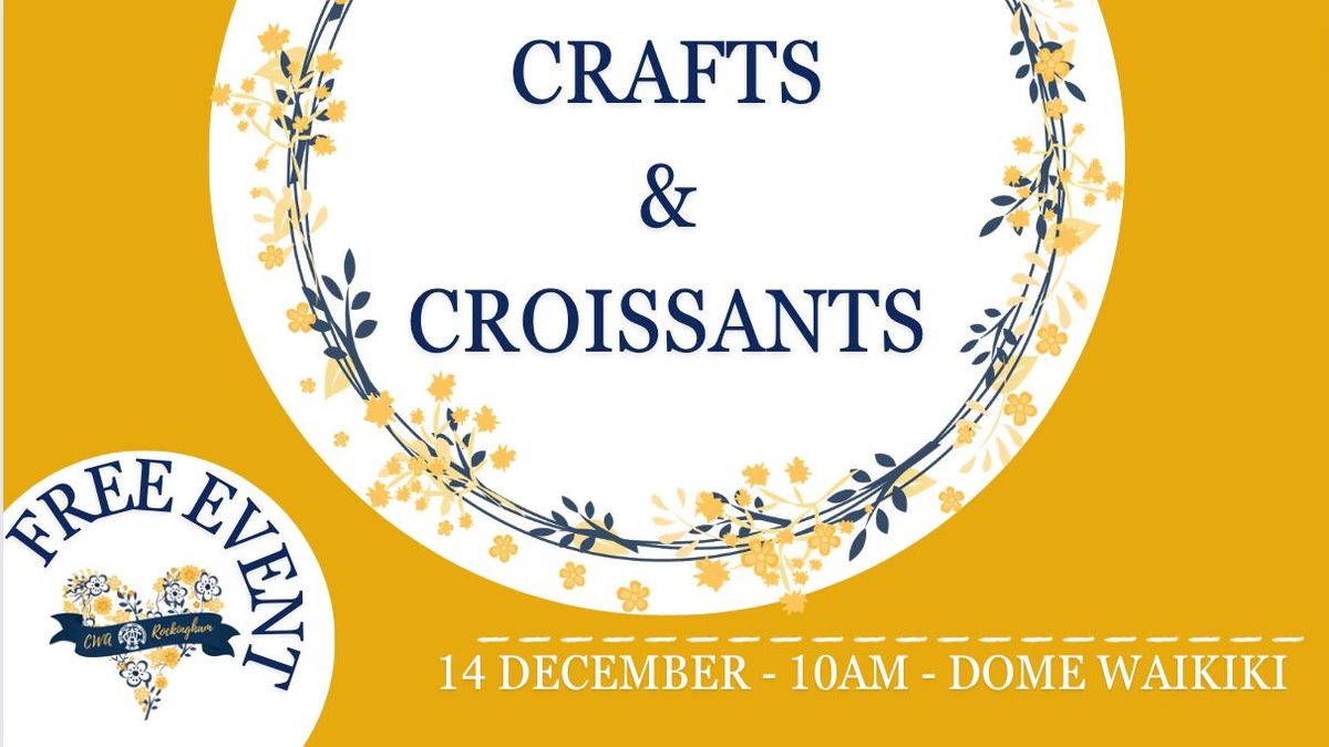 Crafts & Croissants