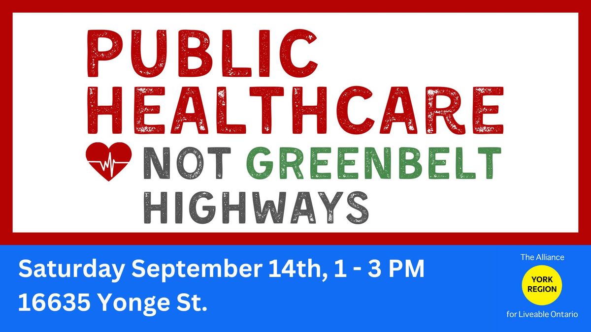 Healthcare Not Highways