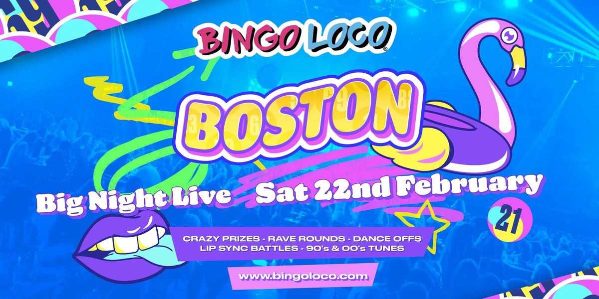 Bingo Loco Boston ( 21+ )