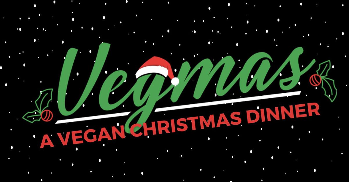 Vegmas 2024: A Vegan Christmas Dinner!