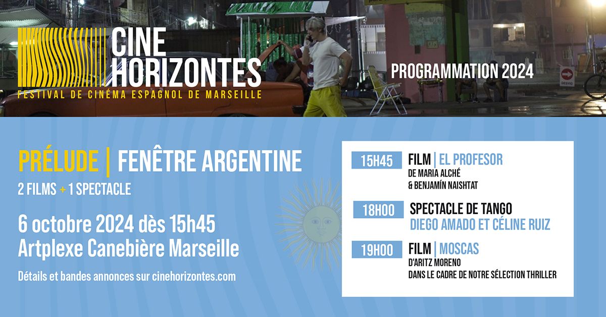 ?? CINEHORIZONTES 2024 - PR\u00c9LUDE - FEN\u00caTRE ARGENTINE