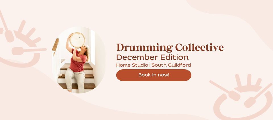 Drumming Collective - December Edition