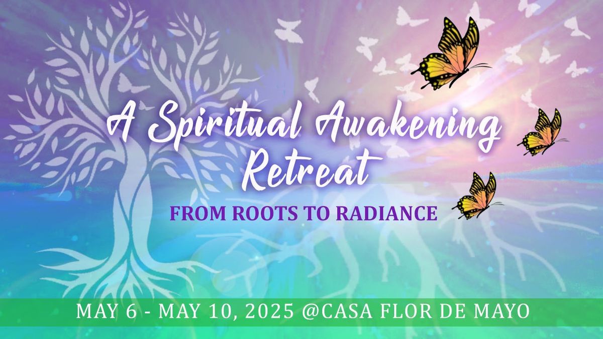 Spiritual Awakening: From Roots to Radiance  