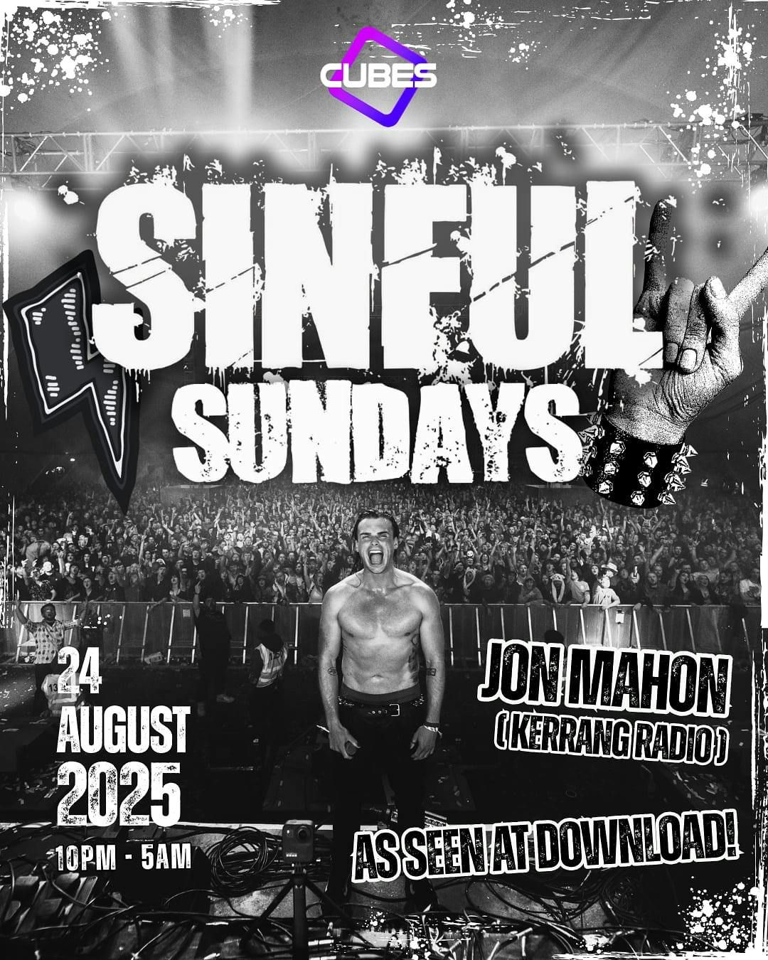 SINFUL SUNDAYS! FT JON MAHON  - ROCK \/\/ Metal \/\/ Alternative \ufeff\/\/ NU-METAL \ufeff\/\/ DNB 