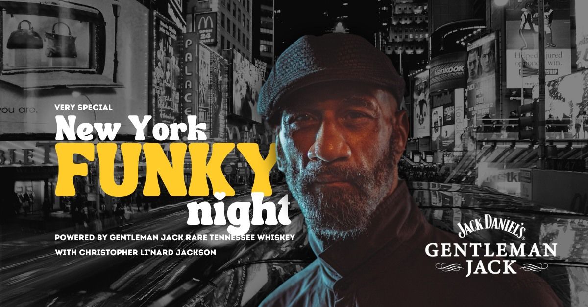 New York Funky Night powered by Gentleman Jack Rare Tennessee Whiskey