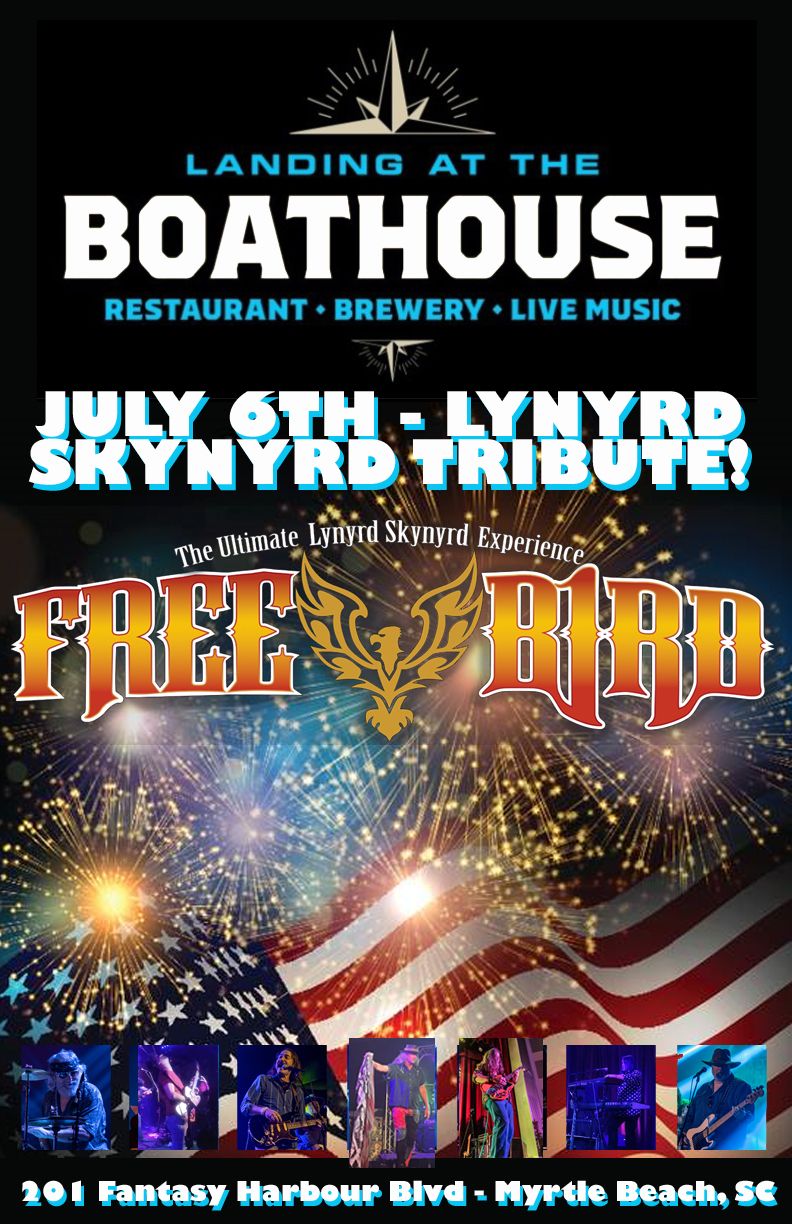 Freebird @ The Boathouse (Myrtle Beach) - Saturday Night's Live!
