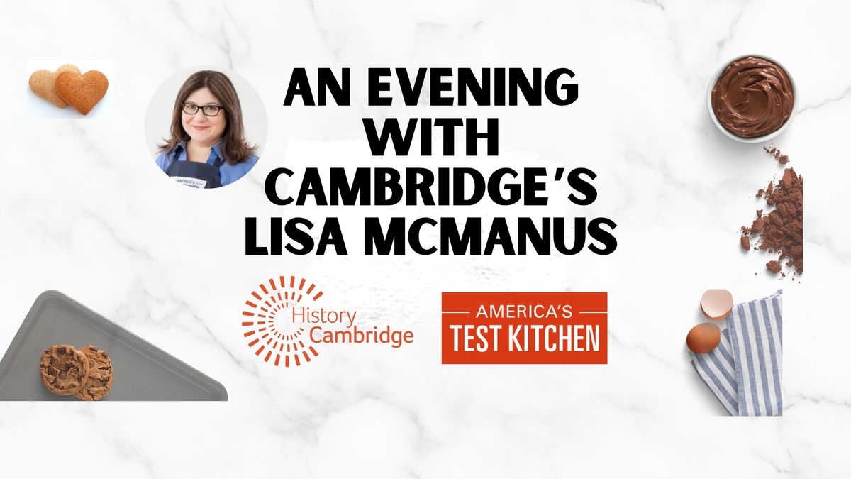 An Evening with Cambridge\u2019s Lisa McManus: A Fundraiser for History Cambridge