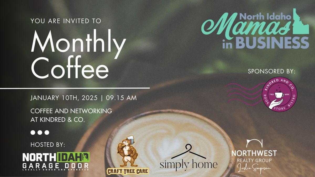 North Idaho Mamas in Business - Monthly Coffee