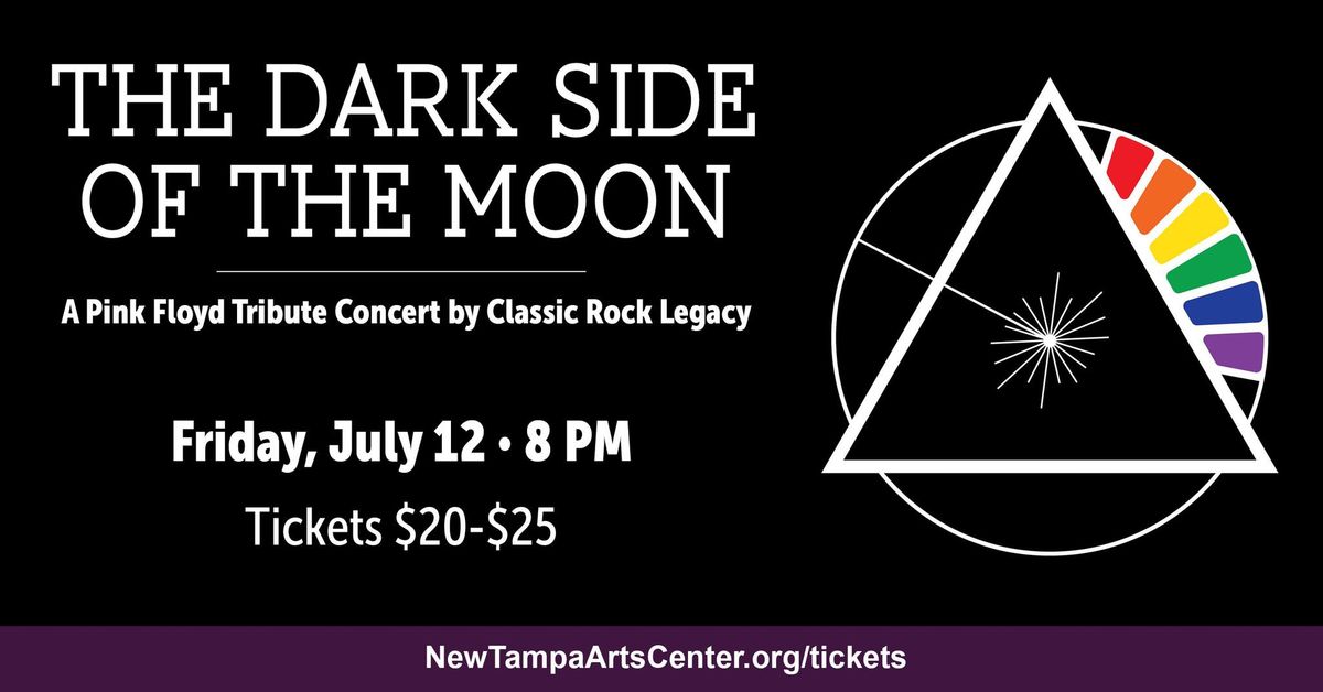 The Dark Side Of The Moon: A Pink Floyd Tribute Concert By Classic Rock Legacy