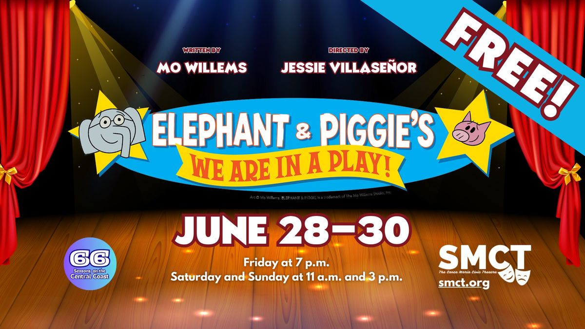 Elephant & Piggie\u2019s We Are In A Play