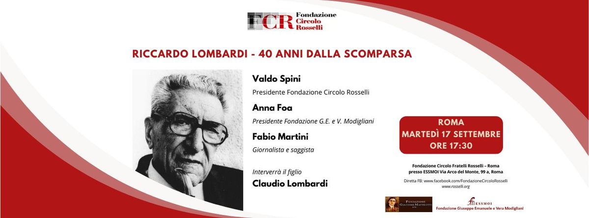 Riccardo Lombardi - 40 anni dalla scomparsa