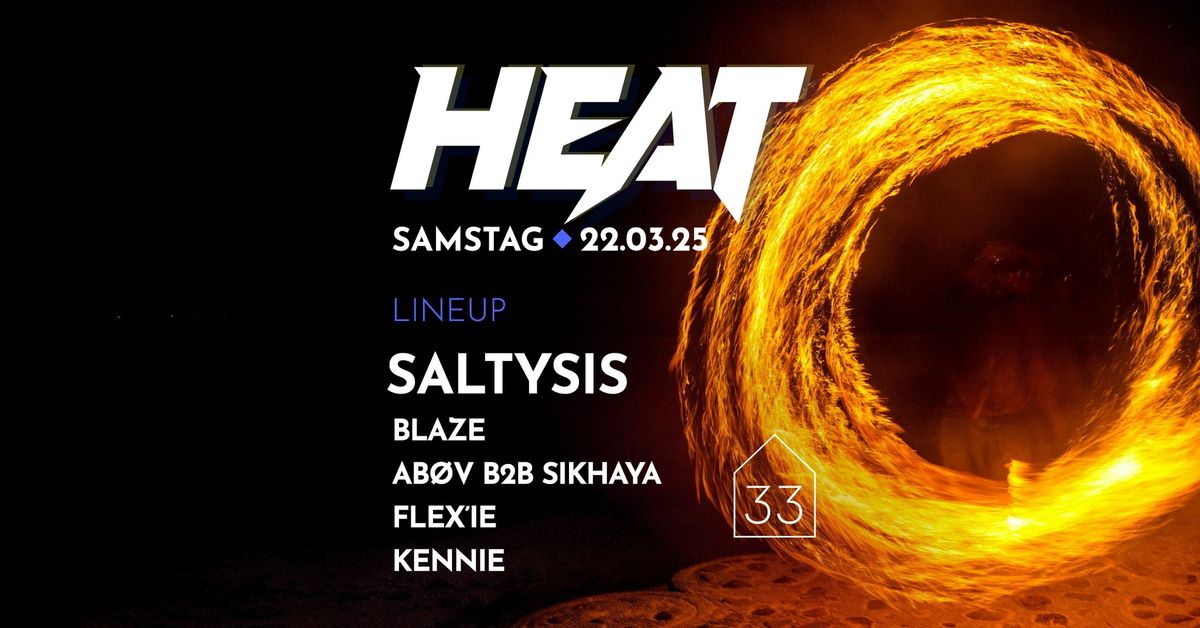 HEAT x SaltySis