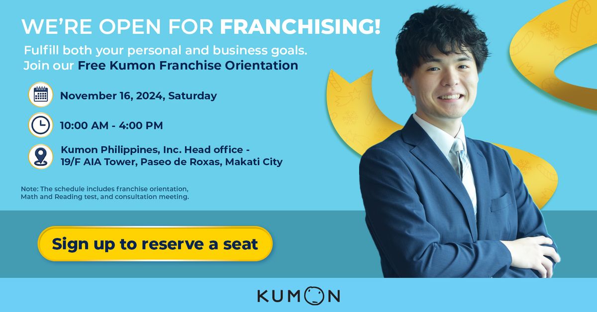 FREE Kumon Franchise Orientation - MAKATI