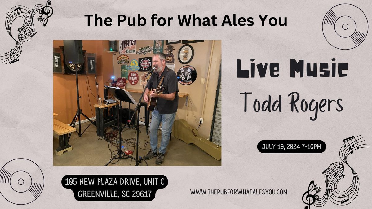 Live Music with Todd Rogers