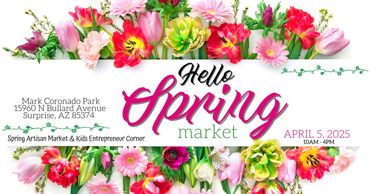 "Hello Spring" Artisan & Kids Entrepreneur Market