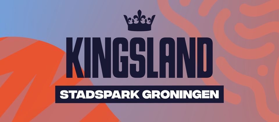 Kingsland Festival 2024 | Groningen