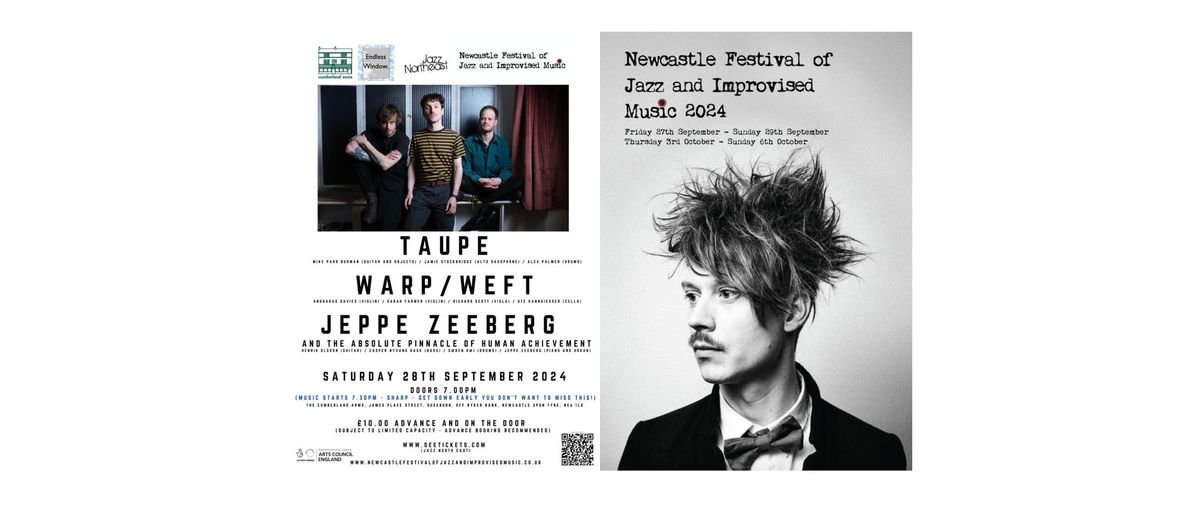 Taupe + Warp\/weft + Jeppe Zeeberg and the Absolute Pinnacle of Human Achievement