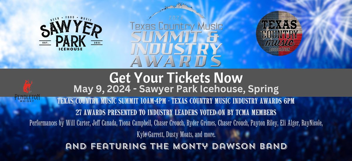 2024 Texas Country Music Summit and Industry Awards - Everyone Invited