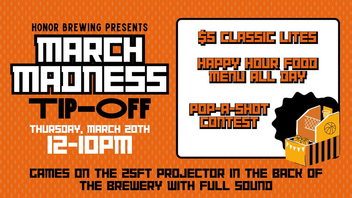 March Madness Tip-Off Party!