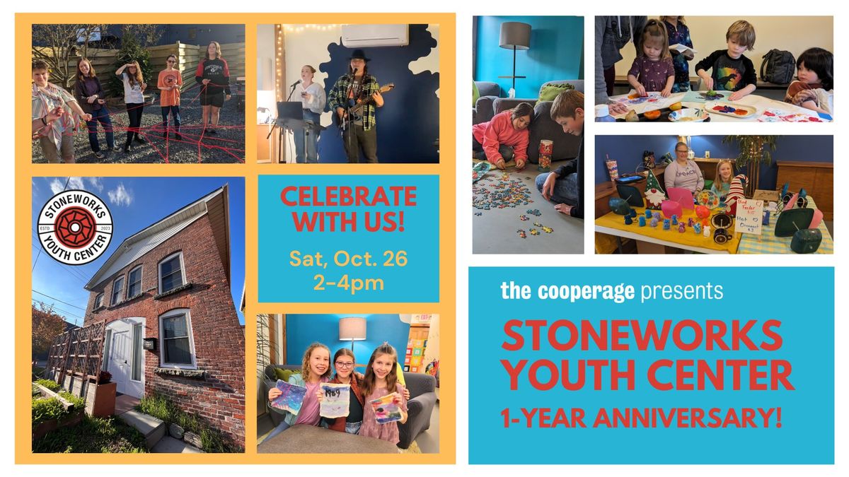 Stoneworks Youth Center 1-year Anniversary!