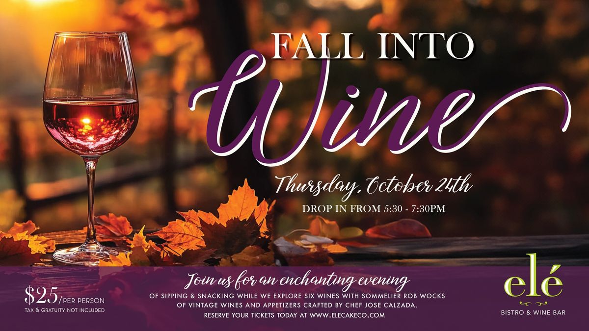 Fall into Wine Tasting