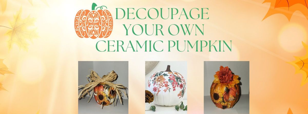 Decoupage Your Own Ceramic Pumpkin!