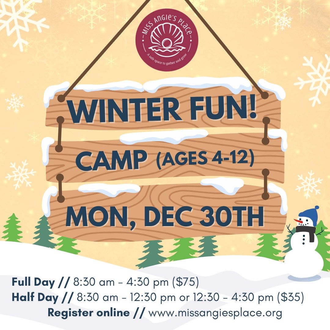 Winter Fun! Camps (Ages 4-12)