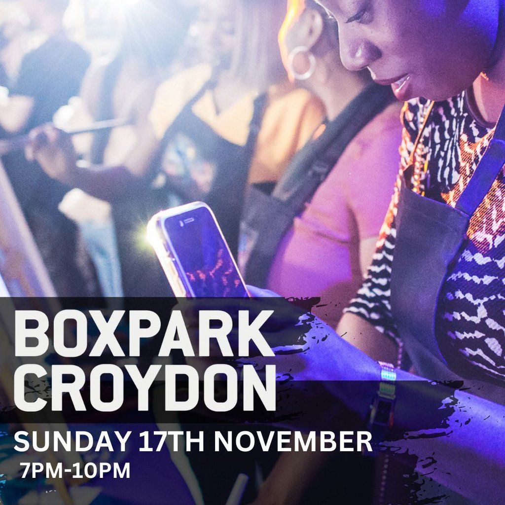 Party 'N' Paint Xmas  @ BoxPark Croydon