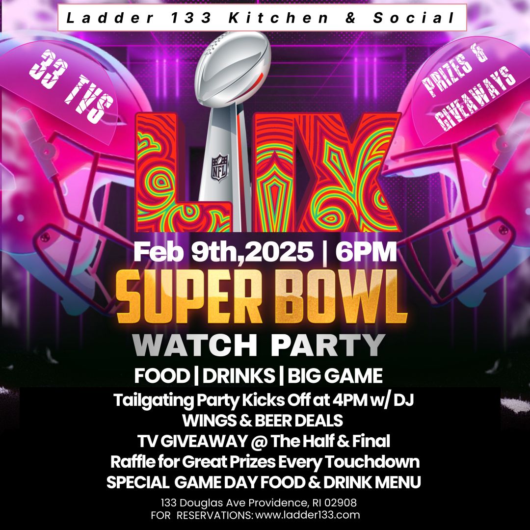 Superbowl Watch Party @ Ladder 133 Kitchen & Social 