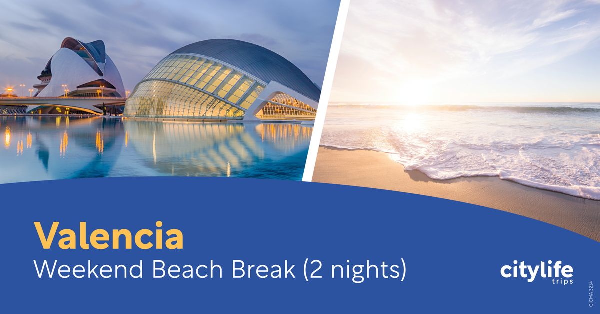 (May 24) Valencia #1 \u2013 Weekend Beach Break (2 nights)