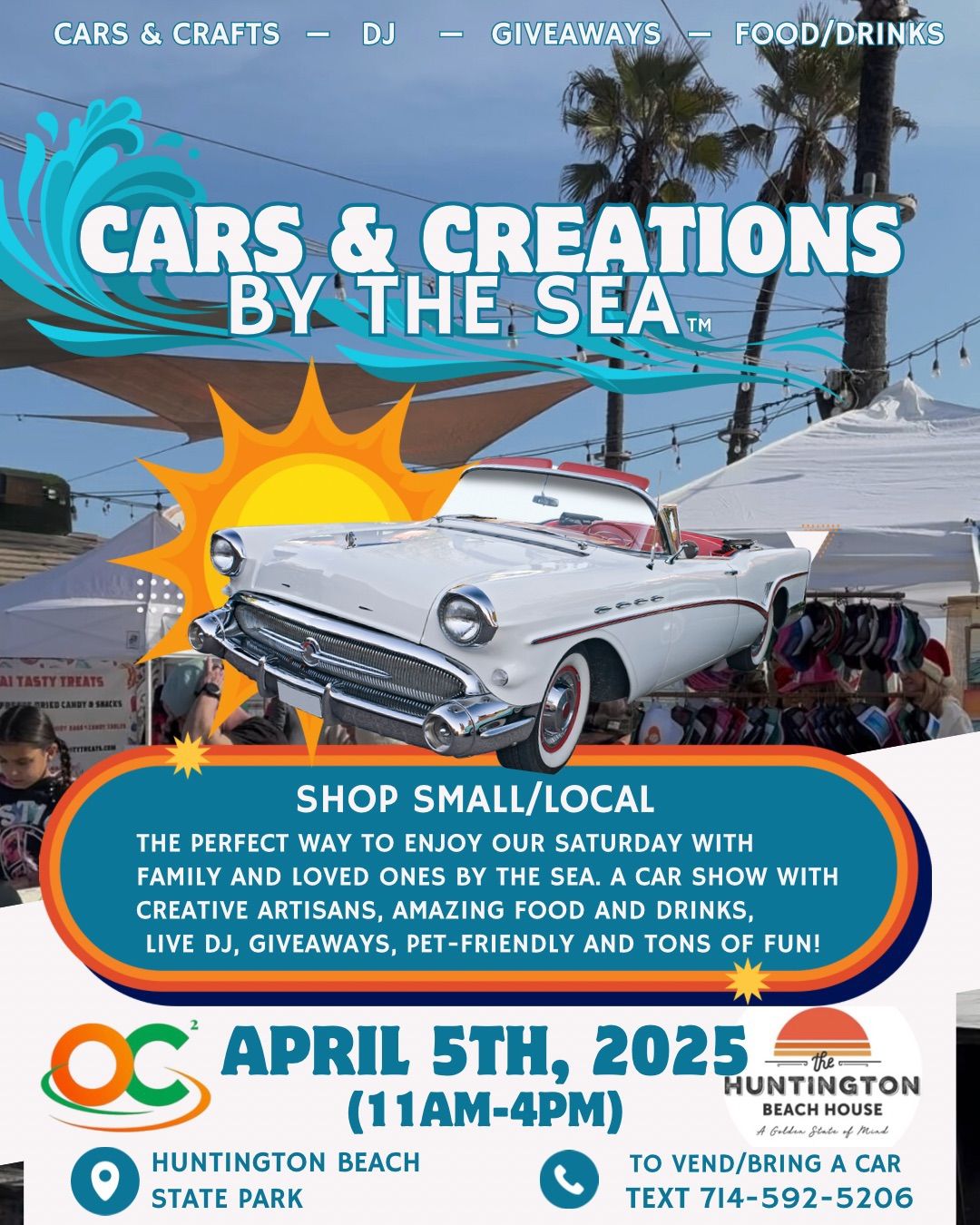 \ud83c\udf0aCARS & CREATIONS BY THE SEA\u2122 (Car show\/Vendors\/Food & Fun)!