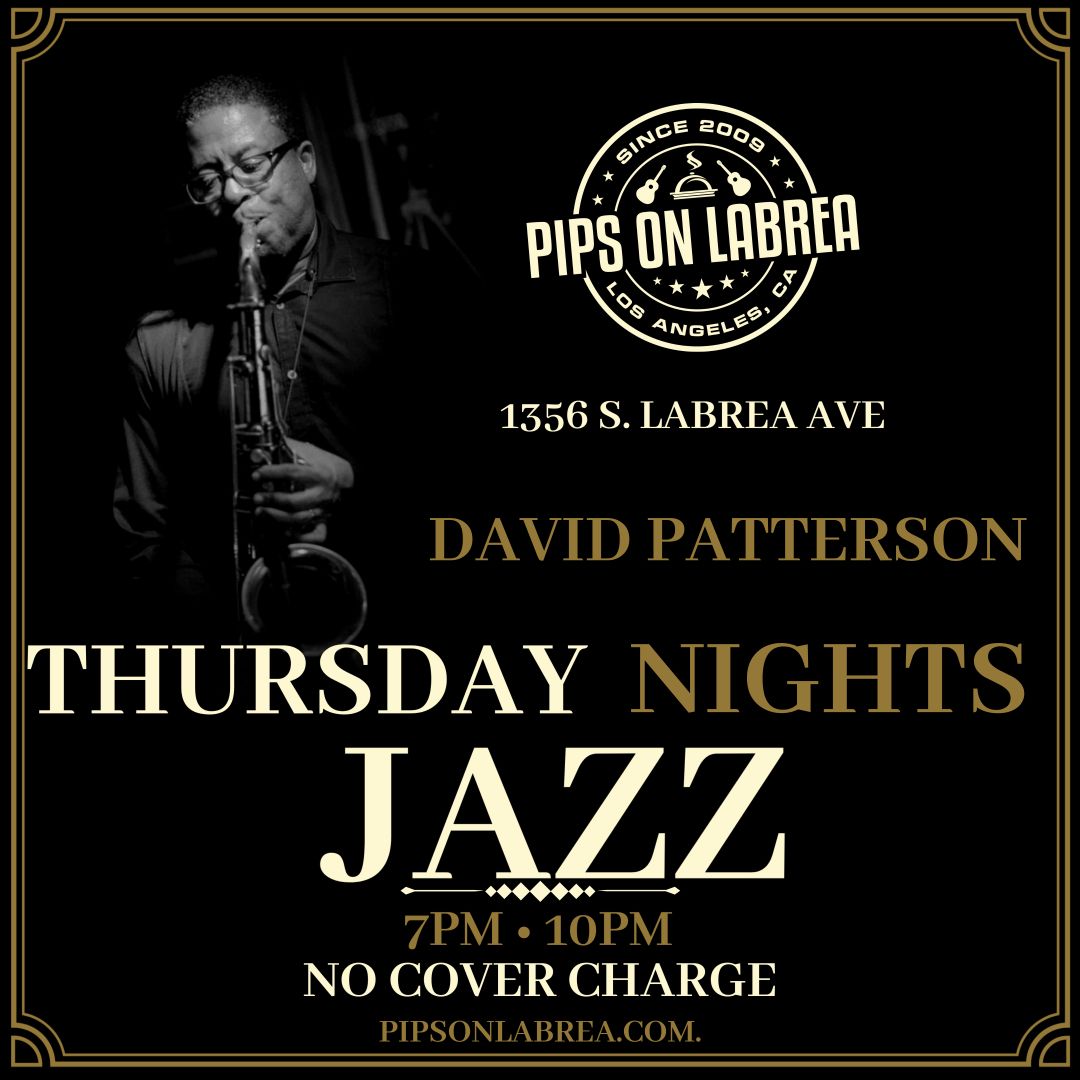 Thursday night groove w\/ Saxophone Sensations David Patterson