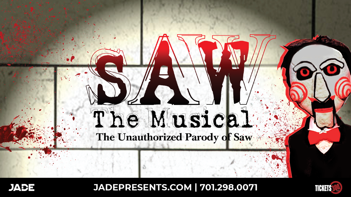 SAW The Musical - The Unauthorized Parody of Saw at Bama Theatre