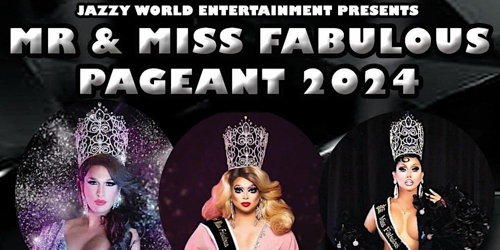 Mr and Miss Fabulous 2024 Pageant