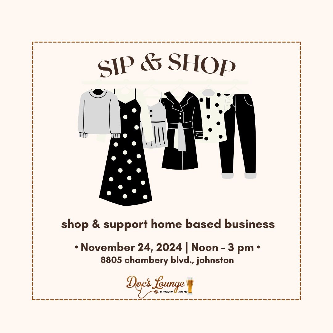 Sip & Shop @ Docs!