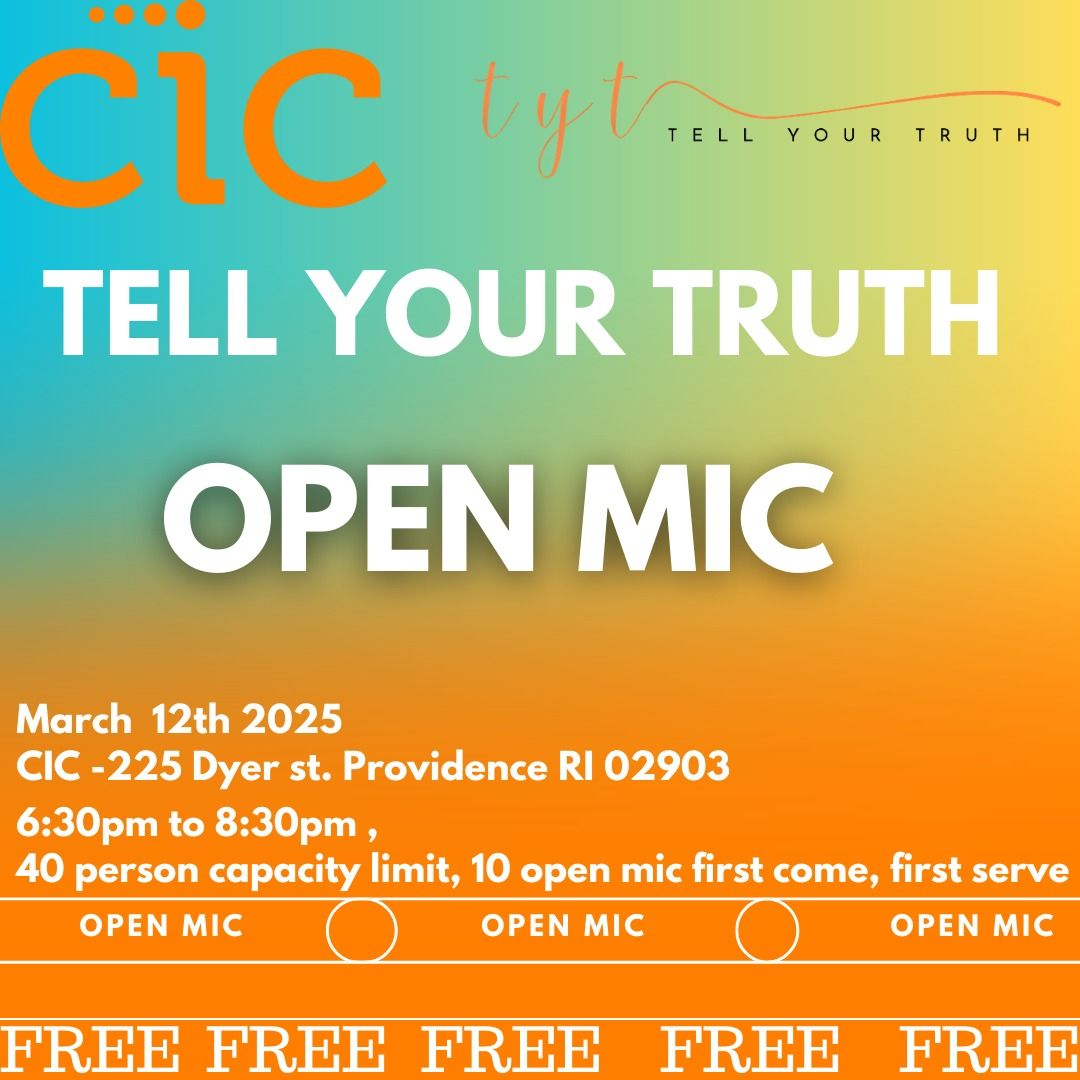 Tell Your Truth (open mic)