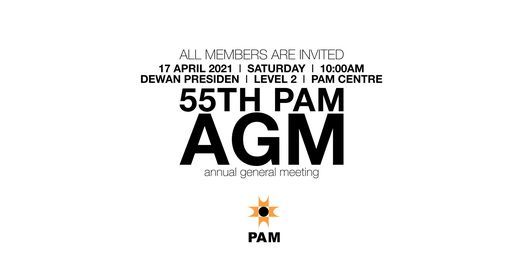 55th ANNUAL GENERAL MEETING (AGM) OF PAM