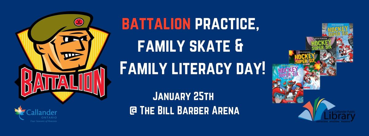 Battalion Practice, Family Skate & Family Literacy Day!