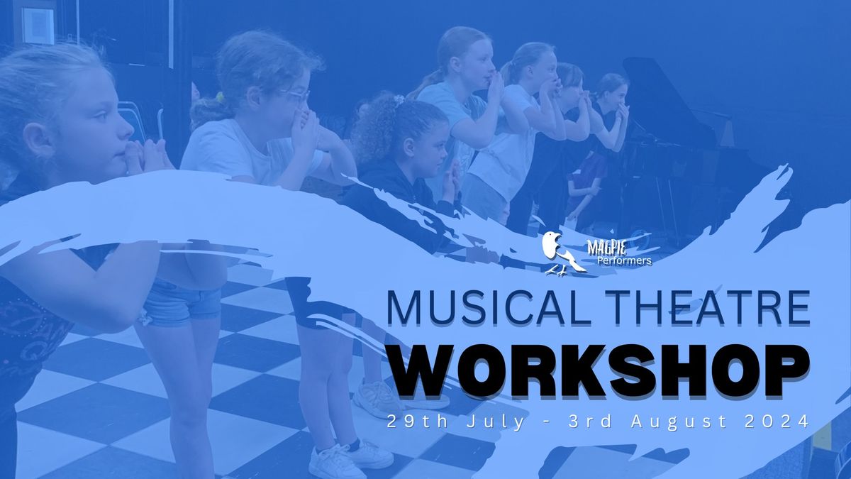 Musical Theatre Summer Workshop 2024