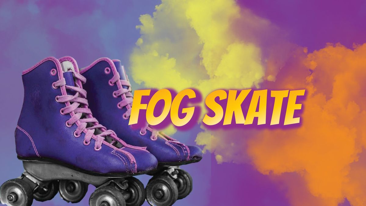 All Ages Fog Skate